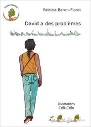 David a des problèmes