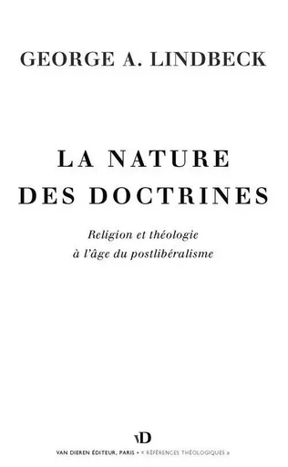 La nature des doctrines - George A. Lindbeck - Van Dieren Éditeur