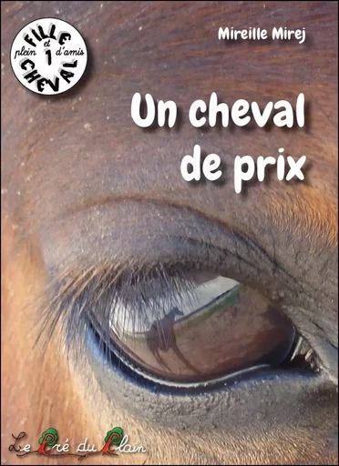 Un cheval de prix - Mireille Mirej - PRE DU PLAIN