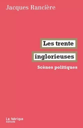 Les trente inglorieuses