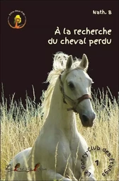 À la recherche du cheval perdu