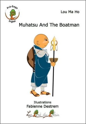 Muhatsu And The Boatman - Lou Ma Ho - PRE DU PLAIN