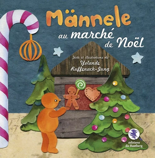 Männele au marché de Noël - Yolande RUFFENACH-JUNG - BASTBERG