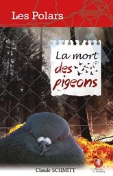 La mort des pigeons (éd. 2013)