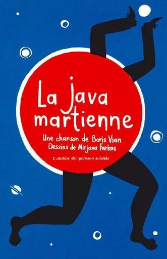 La Java martienne - Boris Vian - L'Atelier du Poisson Soluble