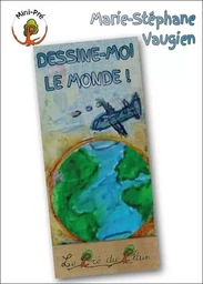 Dessine-moi le Monde !