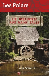 Le meunier aux mains sales