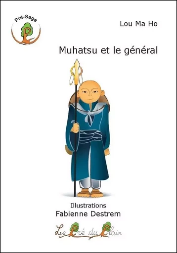 Muhatsu et le général - Lou Ma Ho - PRE DU PLAIN