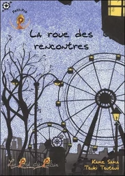 La roue des rencontres