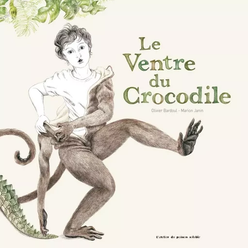 Le Ventre du Crocodile - Olivier Bardoul - L'Atelier du Poisson Soluble