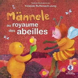 Männele au royaume des abeilles