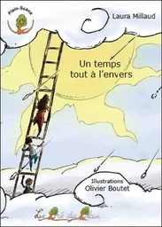 Un temps tout à l'envers