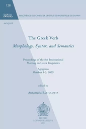 THE GREEK VERB MORPHOLOGY, SYNTAX AND SEMANTICS