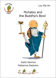 Muhatsu and the Buddha's Bowl