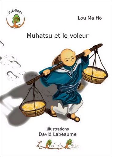 Muhatsu et le voleur - Lou Ma Ho - PRE DU PLAIN