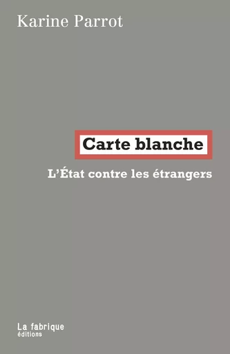 Carte blanche - Karine Parrot - La Fabrique