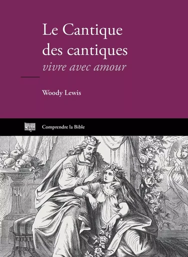 Le Cantique des cantiques - Woody Lewis - CLE LYON