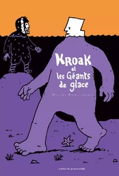 Kroak et les Géants de glace