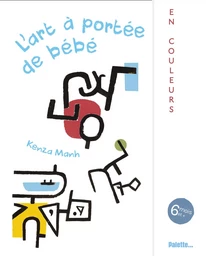 L'art à portée de bébé, en couleurs