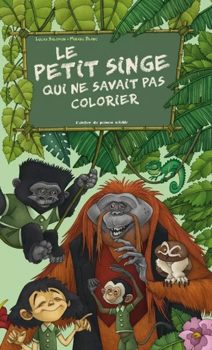 Le Petit singe qui ne savait pas colorier - Lucas Salomon - L'Atelier du Poisson Soluble