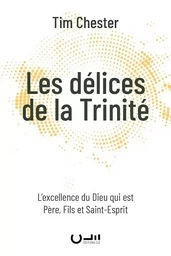 Les délices de la Trinité