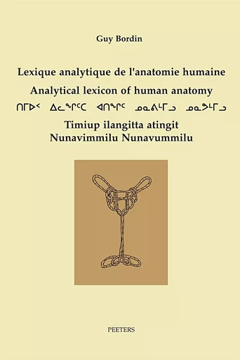 LEXIQUE ANALYTIQUE DE L ANATOMIE HUMAINE -  BORDIN - PEETERS