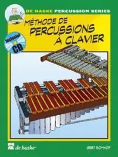 GERT BOMHOF : METHODE DE PERCUSSIONS A CLAVIER 1 - RECUEIL + CD -  GERT BOMHOF - HASKE