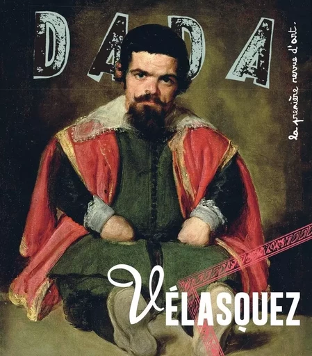 Velasquez (revue dada 198) -  Collectif, Antoine ULLMANN - AROLA