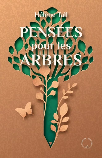 Pensées pour les arbres - Hélène Tall - SYMBIOSE