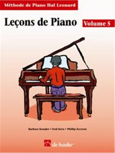 LECONS DE PIANO, VOLUME 5 METHODE DE PIANO HAL LEONARD - PIANO -  RECUEIL -  DIVERS AUTEURS - HAL LEONARD