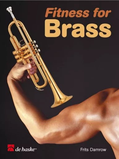 FRITS DAMROW : FITNESS FOR BRASS (D) - TROMPETTE (EN ALLEMAND) -  FRITS DAMROW - HASKE