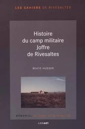 Histoire du camp militaire joffre de rivesaltes