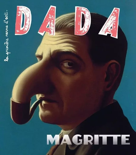 Magritte (revue dada 212) -  Collectif, Antoine ULLMANN - AROLA