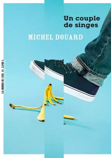 Un couple de singes - Michel Douard - MANUFACTURE LIV