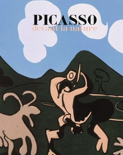 PICASSO DEVANT LA NATURE -  Collectif - LIENART