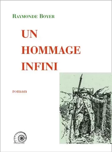 Un hommage infini - Raymonde Boyer - MANOIRANTE