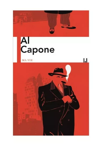 Ma vie - Al Capone - MANUFACTURE LIV