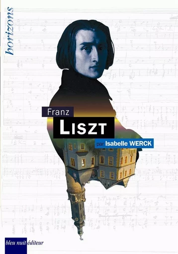 Franz Liszt - Isabelle WERCK - Bleu Nuit