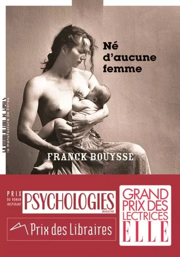 Né d'aucune femme - Franck Bouysse - MANUFACTURE LIV