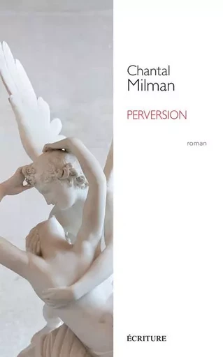 Perversion - Chantal Milman - L'Archipel