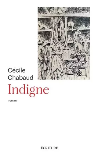 Indigne - Cécile Chabaud - L'Archipel