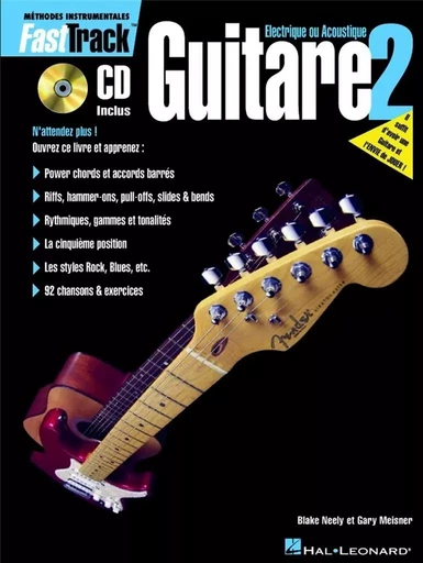 FASTTRACK - GUITARE 2 (F) VERSION FRANCAISE -  RECUEIL + CD -  BLAKE NEELY_GARY MEI - HAL LEONARD