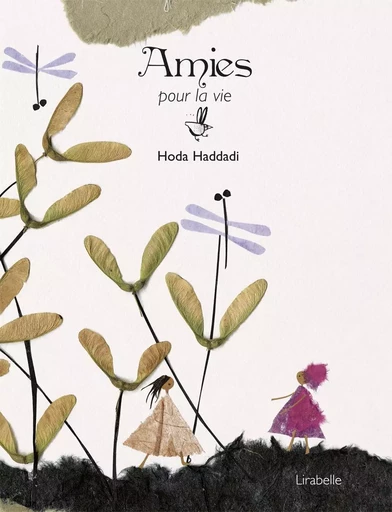 AMIES POUR LA VIE - HADDADI Hoda - LIRABELLE