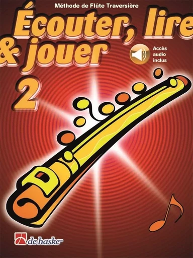 ECOUTER, LIRE & JOUER 2 - FLUTE TRAVERSIERE + ENREGISTREMENT(S) EN LIGNE -  JEAN CASTELAIN - HASKE