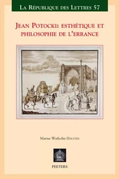 JEAN POTOCKI ESTHETIQUE ET PHILOSOPHIE DE L'ERRANCE