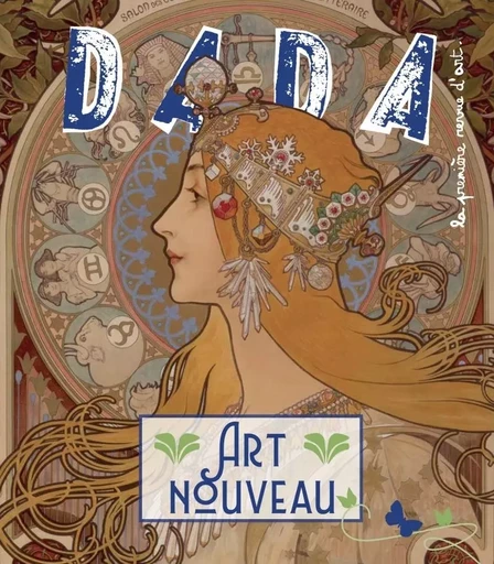 Art nouveau (revue dada 230) -  Collectif, Antoine ULLMANN - AROLA