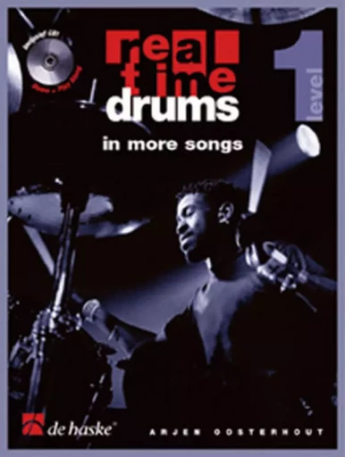 REAL TIME DRUMS IN MORE SONGS (NL) BATTERIE +CD - VERSION HOLLANDAISE -  ARJEN OOSTERHOUT - HASKE