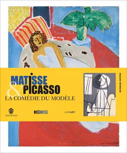 Matisse et picasso la comedie du modele - Claudine Grammont, Emmanuel Pernoud - LIENART