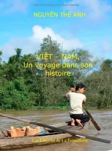 Viêt-Nam - un voyage dans son histoire -  - FREMILLERIE