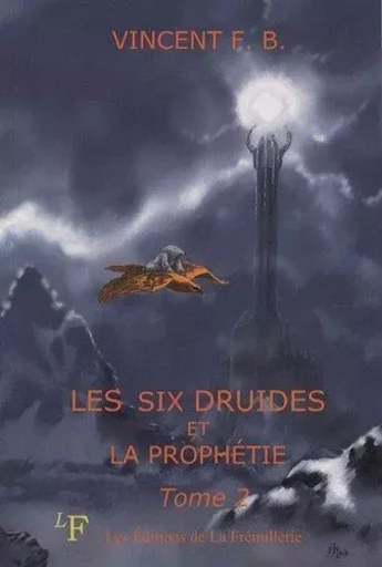 Les six druides et la prophétie -  - FREMILLERIE